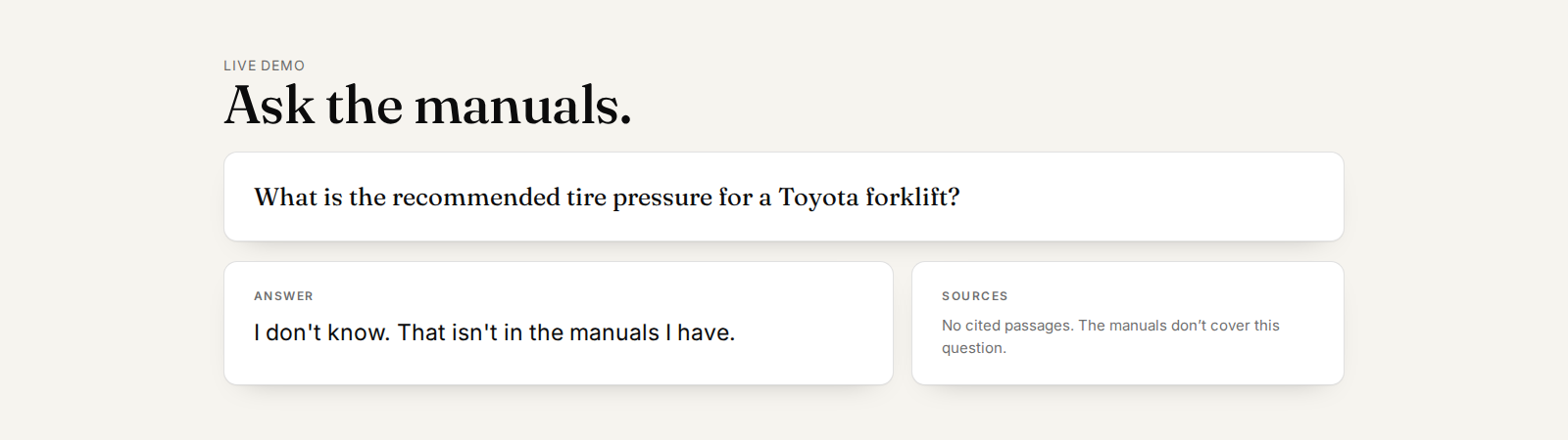 Real operator-assistant demo asked for a Toyota forklift tire pressure. It responds: I don't know. That isn't in the manuals I have. No source passages are cited.